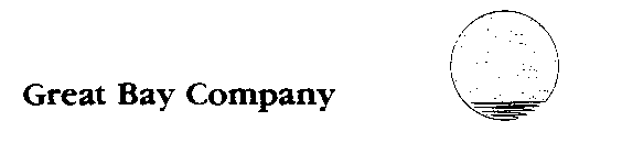 GREAT BAY COMPANY