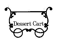 DESSERT CART