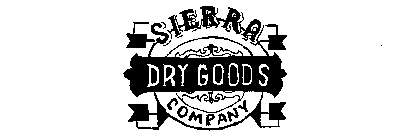 SIERRA DRY GOODS COMPANY