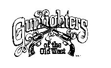 GUNFIGHTERS OF THE OLD WEST INC.