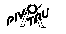 PIV-O-TRU