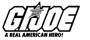 G.I.JOE A REAL AMERCIAN HERO!