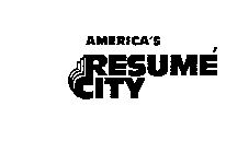 AMERICA'S RESUME CITY