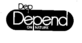 DEP DEPEND ON NATURE