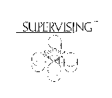 SUPERVISING