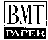 B M T PAPER