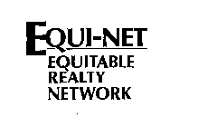 EQUI-NET EQUITABLE REALTY NETWORK