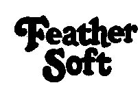 FEATHER SOFT