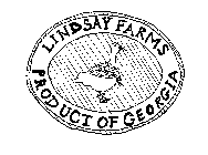 LINDSAY FARMS PRODUCT OF GEORGIA
