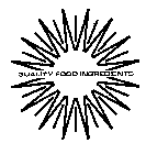 QUALITY FOOD INGREDIENTS