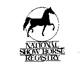 NATIONAL SHOW HORSE REGISTRY