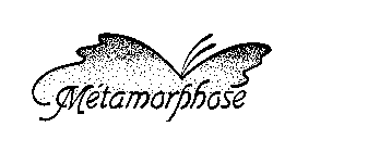 METAMORPHOSE