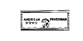 AMERICAN FISHERMAN