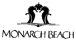 MONARCH BEACH