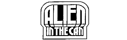 ALIEN IN THE CAN