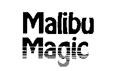 MALIBU MAGIC