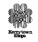 KERRYTOWN SHOPS