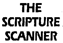 THE SCRIPTURE SCANNER