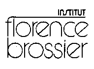 INSTITUT FLORENCE BROSSIER