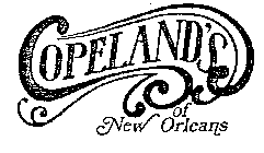 COPELAND'S OF NEW ORLEANS