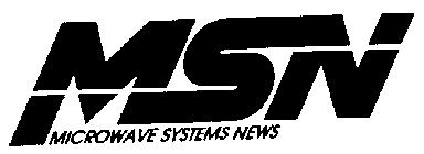M S N MICROWAVE SYSTEMS NEWS