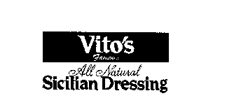 VITO'S FAMOUS ALL NATURAL SICILIAN DRESSING