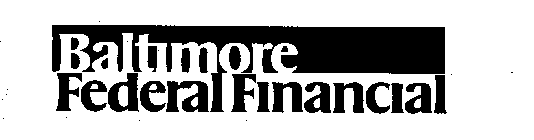 BALTIMORE FEDERAL FINANCIAL