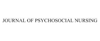 JOURNAL OF PSYCHOSOCIAL NURSING