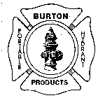 BURTON PORTABLE HYDRANT PRODUCTS