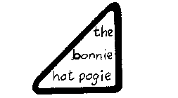 THE BONNIE HOT POGIE