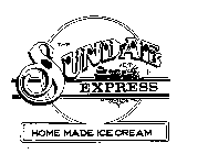 THE SUNDAE EXPRESS HOME MADE ICE CREAM