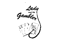 LADY AND THE GAMBLER
