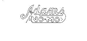 ADAMS NO-MO