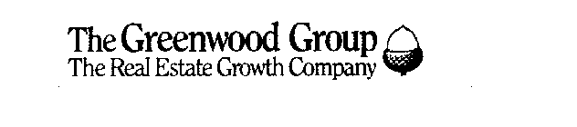 THE GREENWOOD GROUP THE REAL ESTATE GROWTH COMPANY