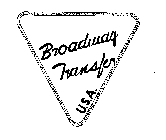 BROADWAY TRANSFER U.S.A.