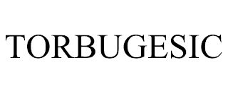 TORBUGESIC