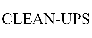 CLEAN-UPS
