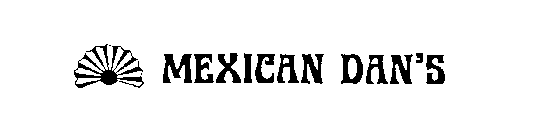 MEXICAN DAN'S