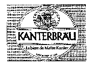 KANTERBRAU LA BIERE DE MAITRE KANTER BIERE BLONDE DE LUXE