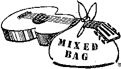 MIXED BAG