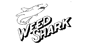 WEED SHARK