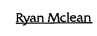 RYAN MCLEAN