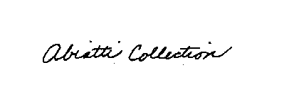 ABIATTI COLLECTION