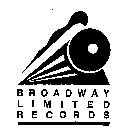 BROADWAY LIMITED RECORDS