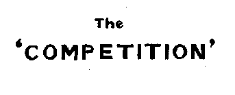 THE 'COMPETITION'