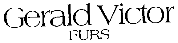 GV GERALD VICTOR FURS