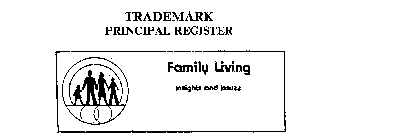 FAMILY LIVING INSIGHTS AND ISSUES