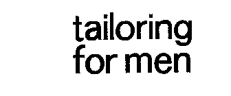 TAILORING FOR MEN