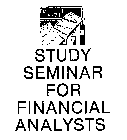 STUDY SEMINAR FOR FINANCIAL ANALYSTS