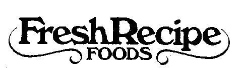 FRESH RECIPE FOODS